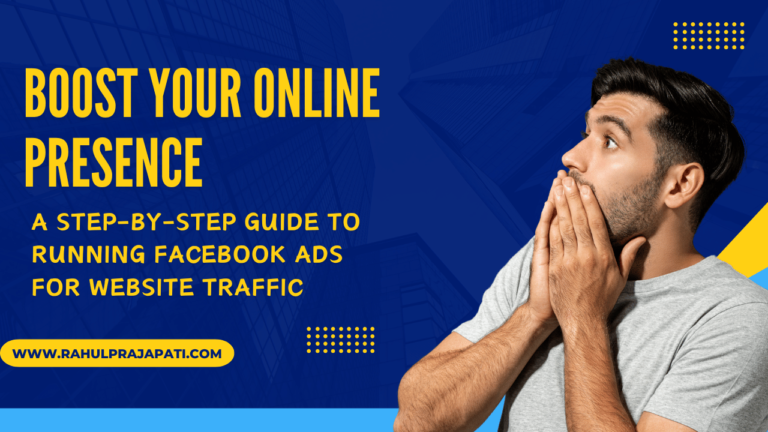 A Step-by-Step Guide to Running Facebook Ads for Website Traffic
