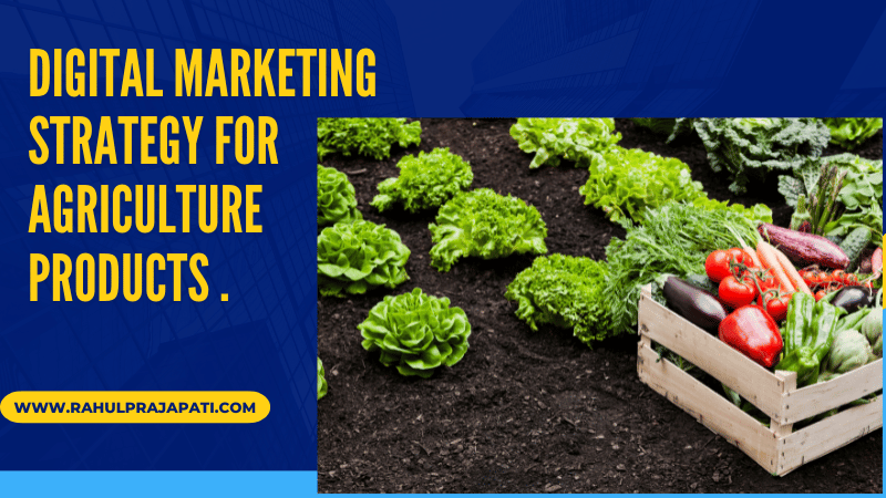 digital marketing strategy for agriculture products
